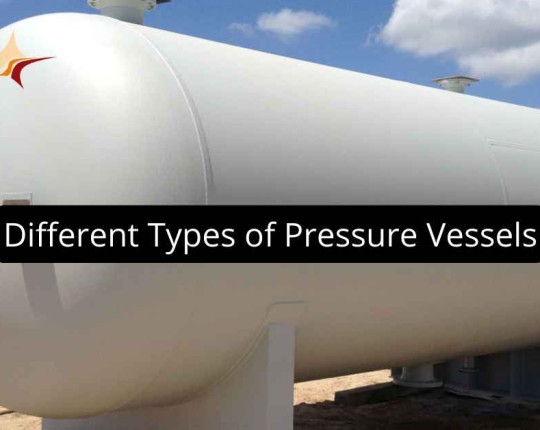 Different Types of Pressure Vessels