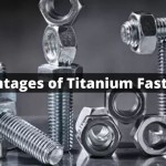 Advantages of Titanium Fasteners