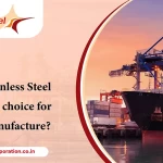 Why is Stainless Steel pipe a First choice for marine manufacture?