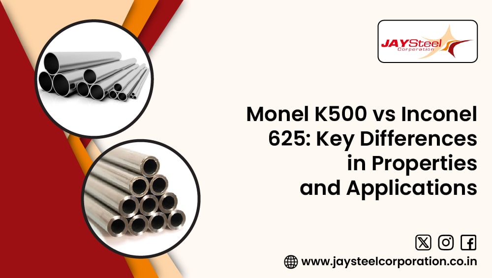 Monel K500 vs Inconel 625: Key Differences in Properties and Applications