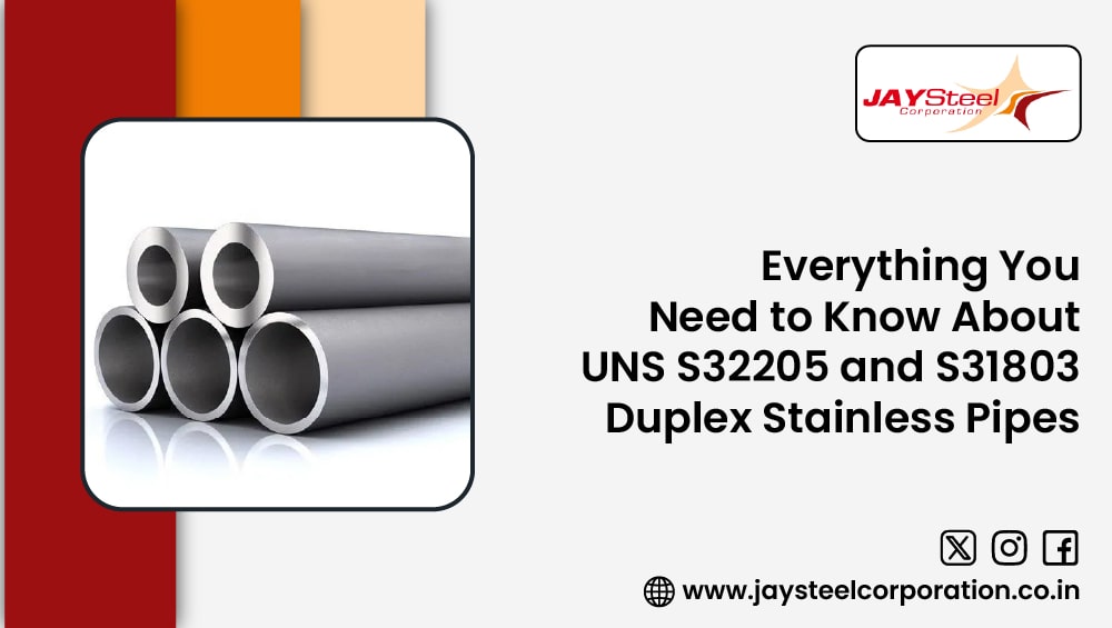 Everything You Need to Know About UNS S32205 and S31803 Duplex Stainless Pipes