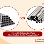 304 vs 316 Stainless Steel Pipes: Which Grade Is Best for Your Application?