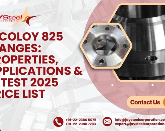Incoloy 825 Flanges: Properties and Applications